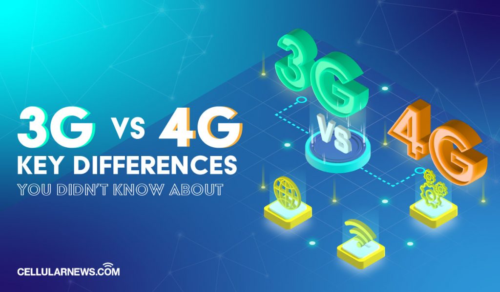 3G Vs 4G: Key Differences You Didn't Know About