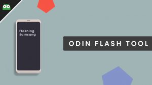 Odin Flash Tool: Everything You Need To Know