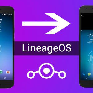 Lineage Os Everything You Need To Know