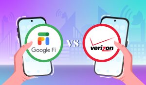 Google Fi vs Verizon Review: Which Has Better Value for Money?