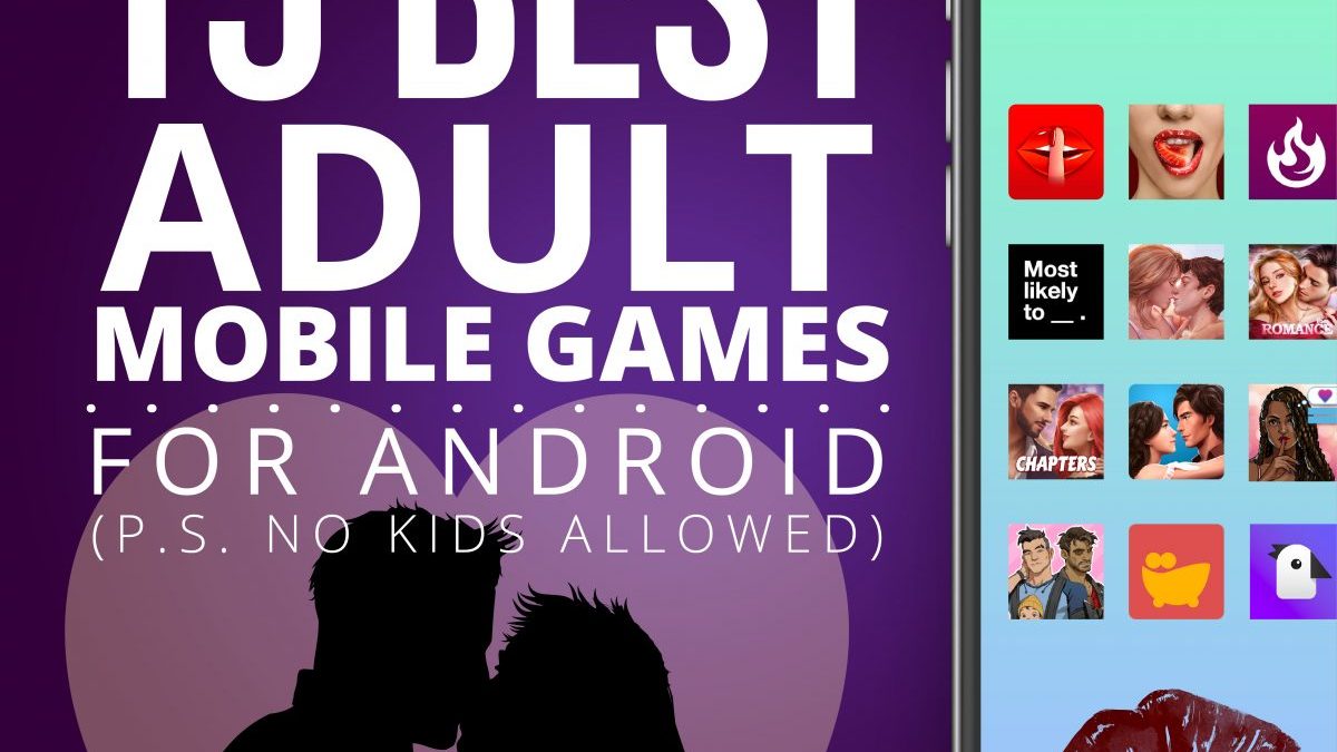 Best Adult Games For Android
