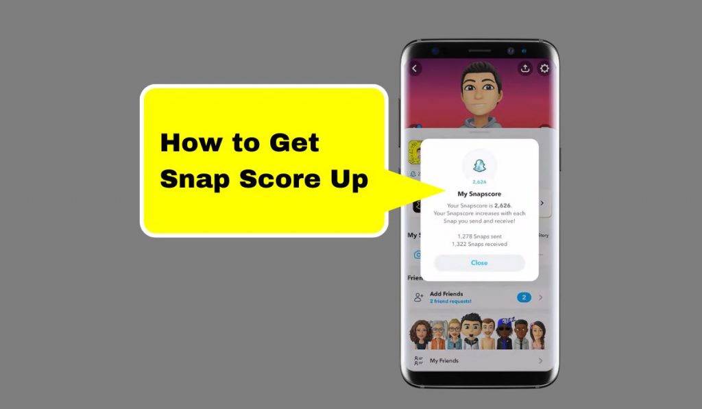 How to Get Your Snap Score Up Fast in 2024