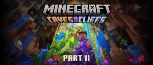 Minecraft Caves and Cliffs Update Part II Is Here