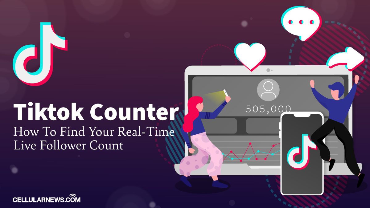 TikTok Counter - TikTok Live Follower Count in Realtime - The Better Web  Movement