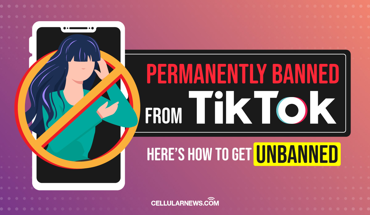 Permanently Banned from TikTok? Here's How to Get Unbanned