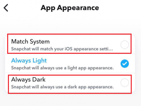 Select Match System to Always Dark to enable Snapchat dark mode