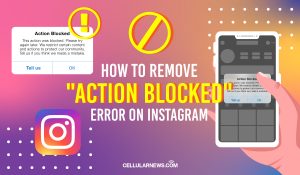 How to Remove “Action Blocked” Error on Instagram