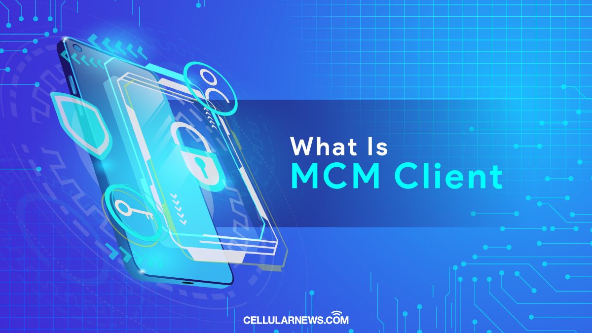 What Is MCM Client 