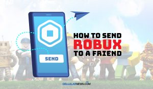 How to Send Robux to a Friend: 3 Ways to Follow