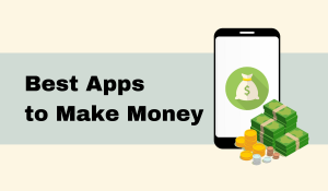 13 Best Apps to Make Money Online in 2024