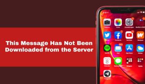 “This Message Has Not Been Downloaded from the Server” Fixed