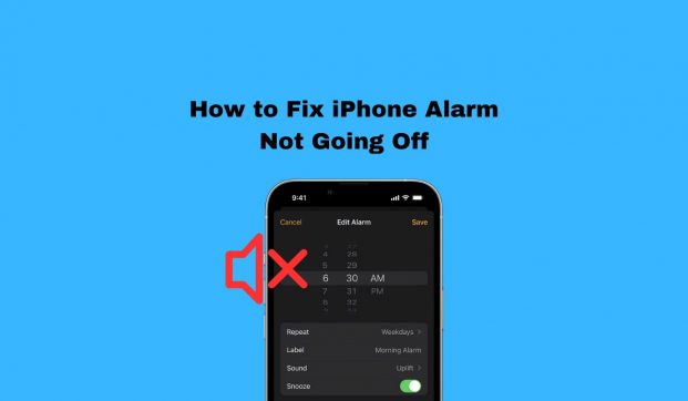 iPhone Alarm Not Going Off/ Not Working: 11 Easy Fixes