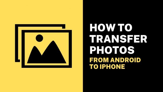 7 Ways to Transfer Photos from Android to iPhone