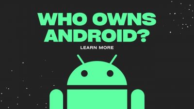 Who Owns Android?