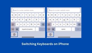 How to Change Keyboard on iPhone