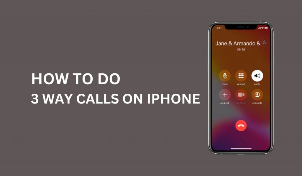 how-to-do-3-way-call-on-iphone