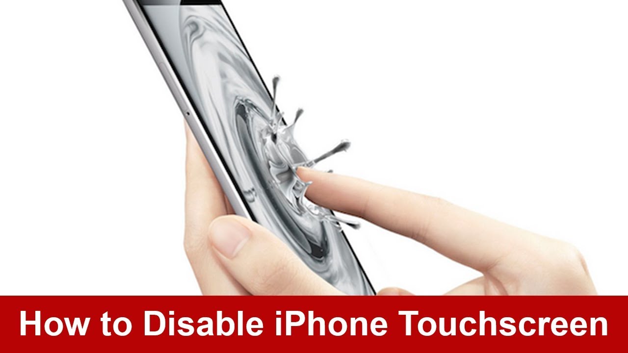 how-to-disable-touchscreen-on-iphone