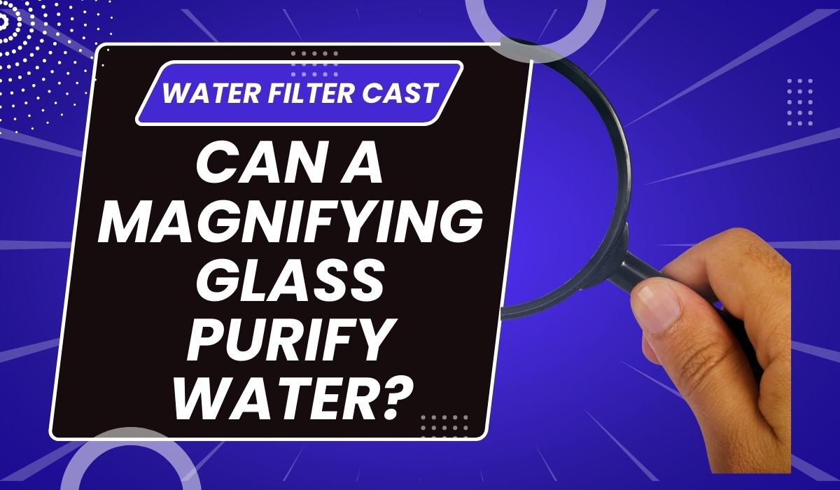 how-does-a-magnifier-work-water