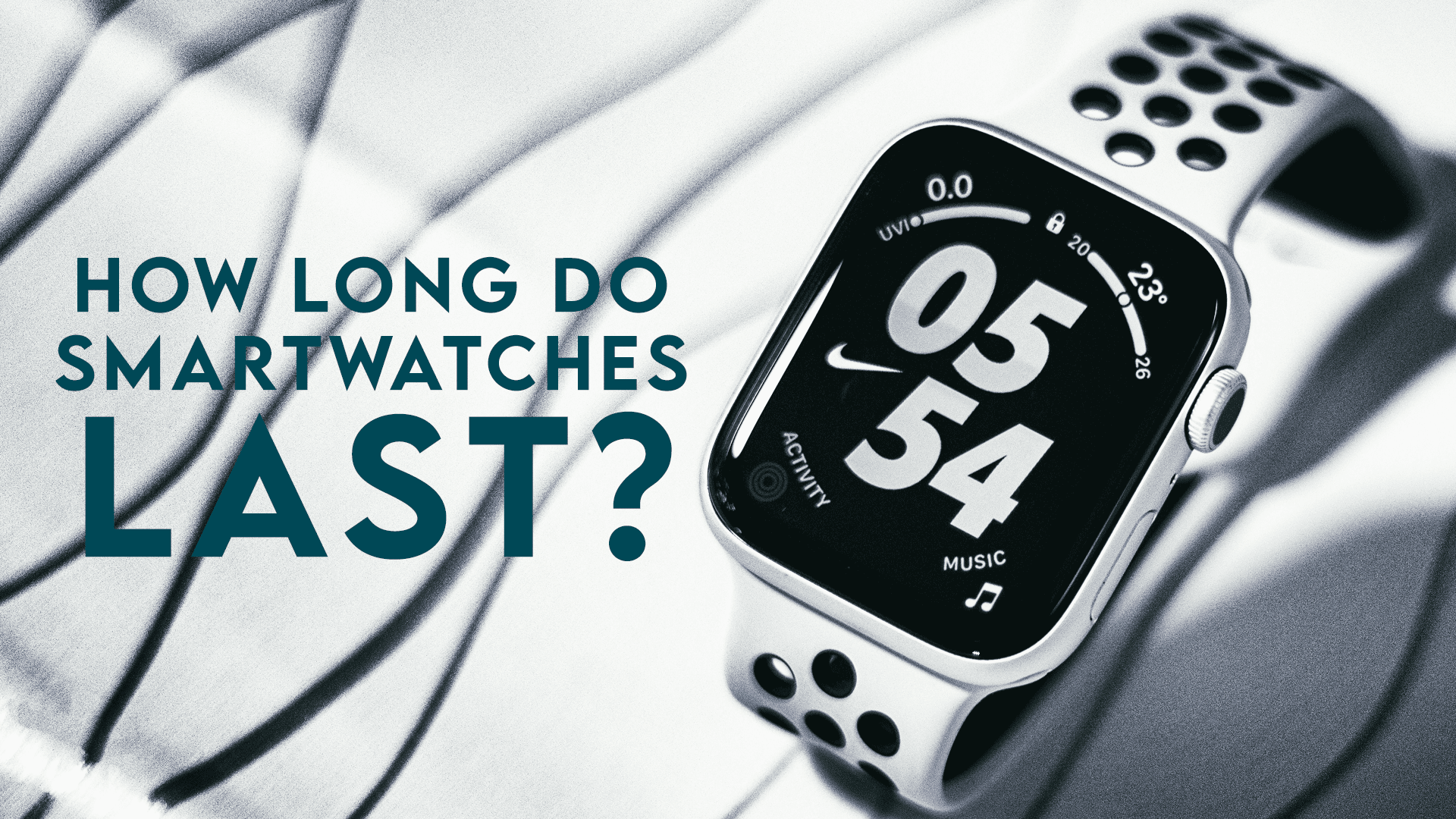 how-long-does-a-smartwatch-last
